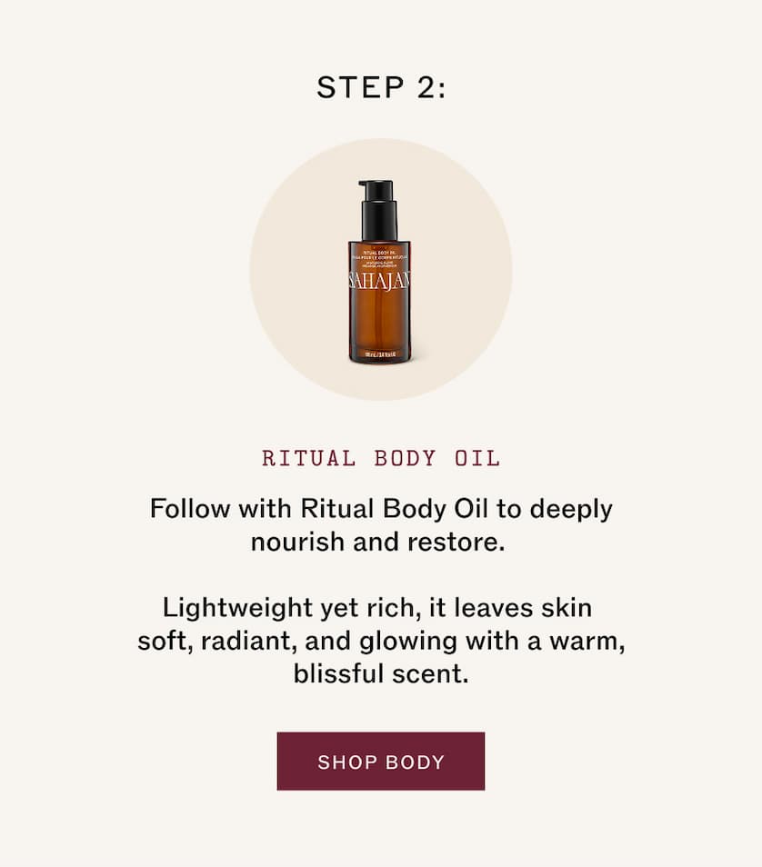 Step 2: Ritual Body Oil