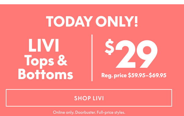 LIVI Tops & Bottoms $29