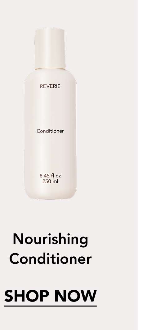 Nourishing Conditioner. Shop Now