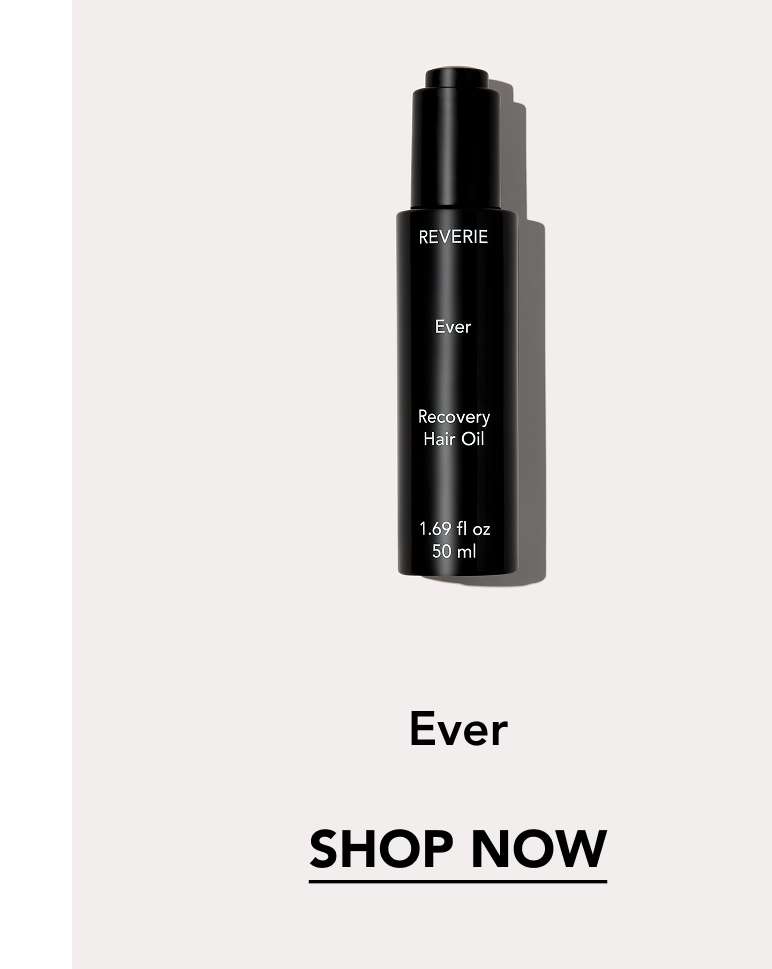 Ever. Shop Now