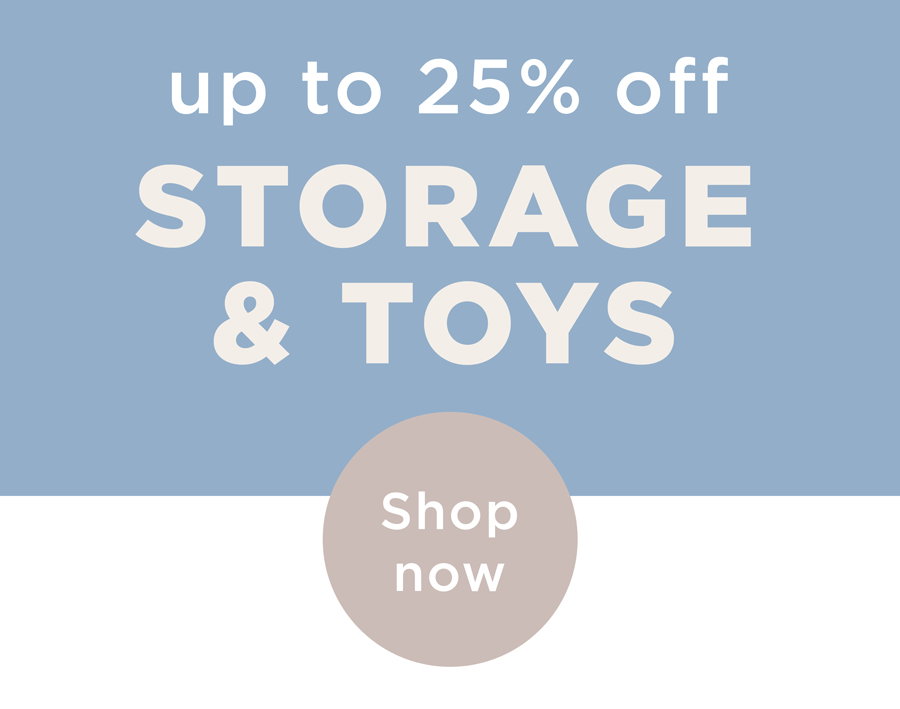 Up to 25% off storage and toys