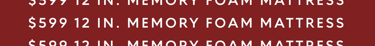 $599 Hot Buy Memory Foam Mattress