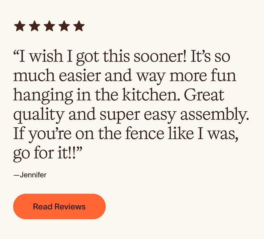 5 Star Review - ”I wish I got this sooner! It’s so much easier and way more fun hanging in the kitchen. Great quality and super easy assembly. If you’re on the fence like I was, go for it!!”