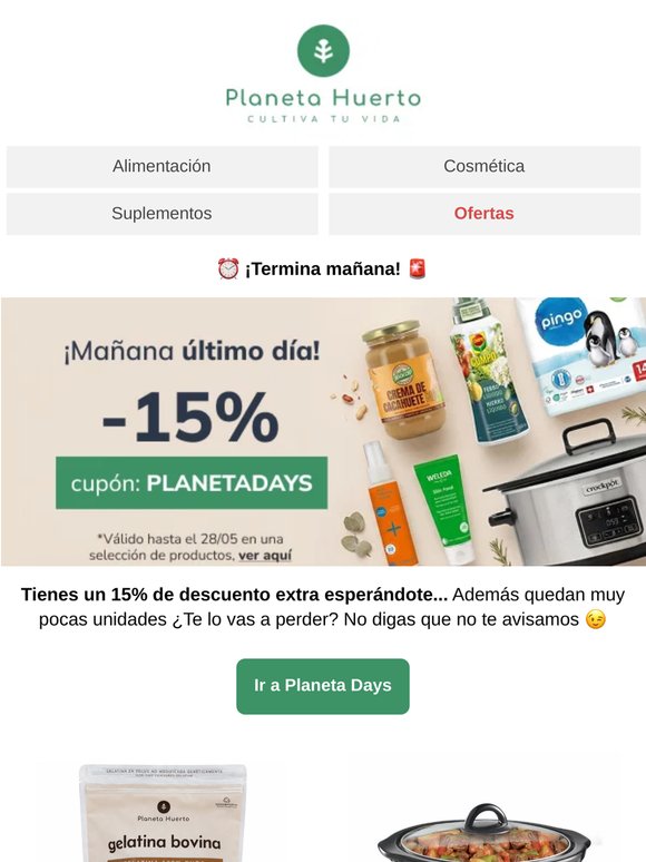 Tu cupón del 15% termina MAÑANA 🚨