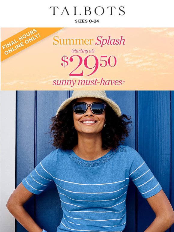 LAST CALL! Extra 50% off sale + $29.50 & up sunny must-haves