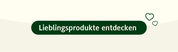 Topseller & Lieblingsprodukte unserer Kunden