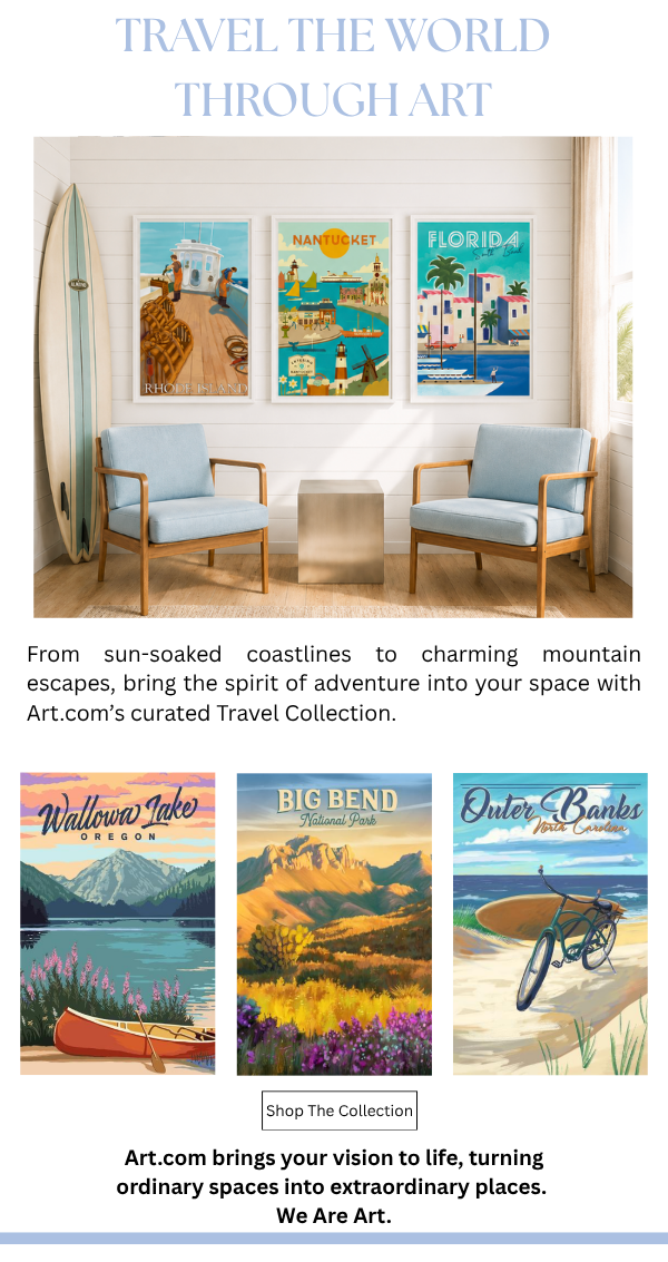 Travel the World Through Art - From sun-soaked coastlines to charming mountain escapes, bring the spirit of adventure into your space with Art.com's curated Travel Collection.