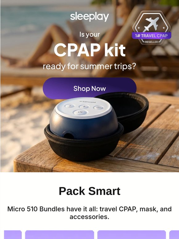 Is your CPAP kit summer-ready? ✈️