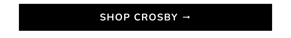 Shop Crosby