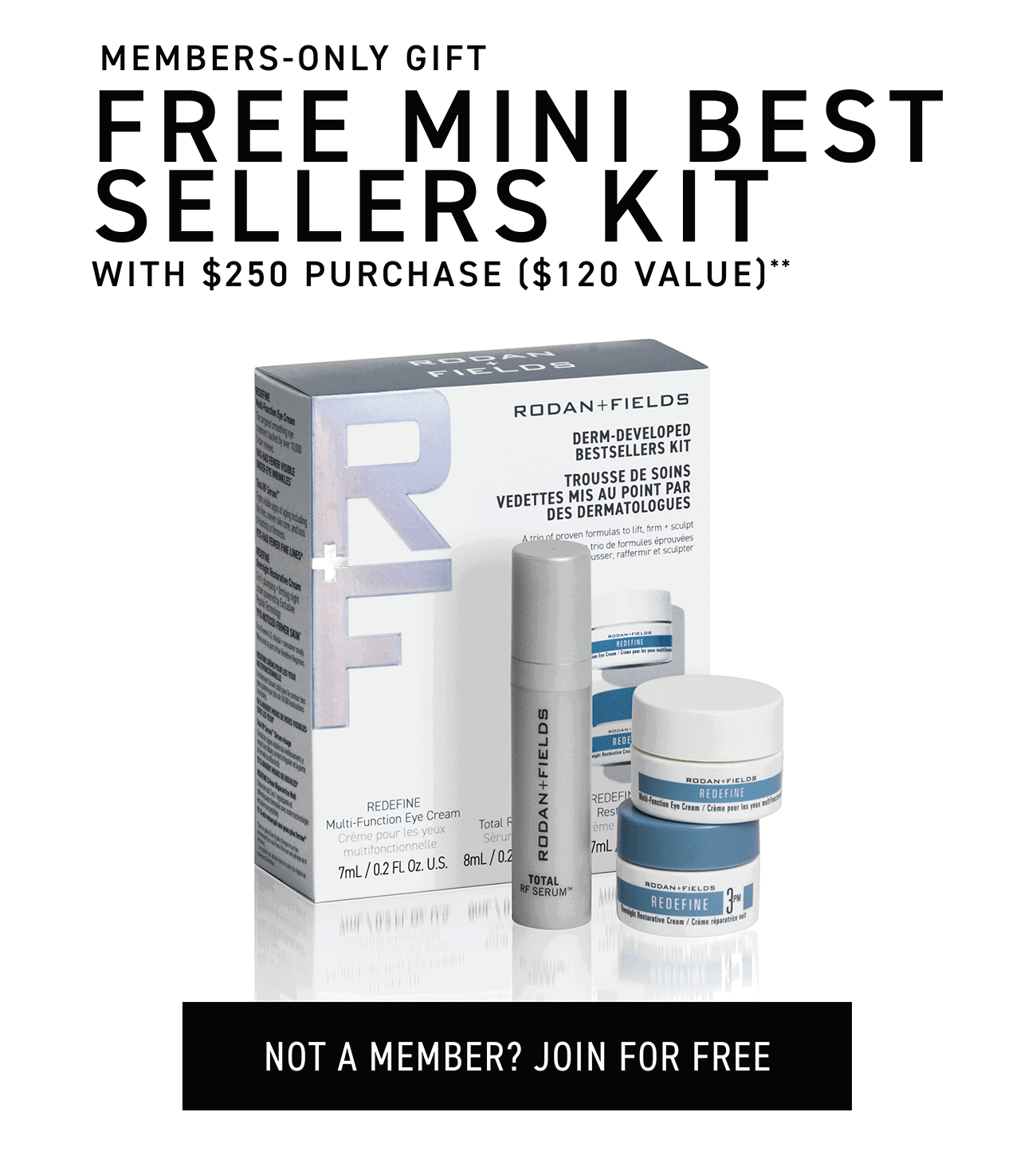 Members-only gift: Free mini best sellers kit with $250 purchase. CTA: NOT A MEMBER? JOIN FOR FREE