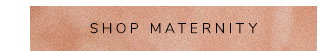 Shop Maternity