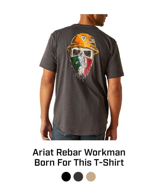 Ariat Rebar Workman Born for this This Tee