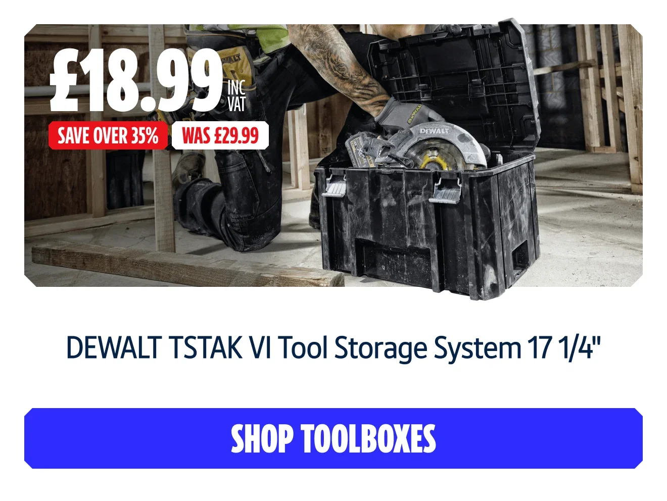 £18.99 INC VAT. Save over 35%, was £29.99 DEWALT TSTAK VI Tool Storage System 17 1/4