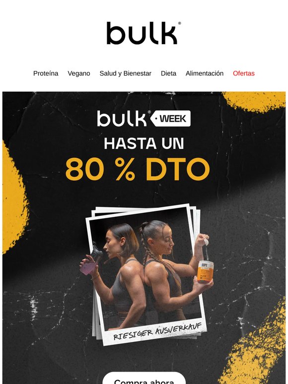 Las ofertas de la Semana Bulk ya están aquí 💪 Ahorra hasta un 80%