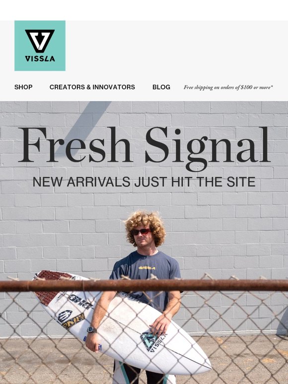 Fresh Signal. New Arrivals Are In.