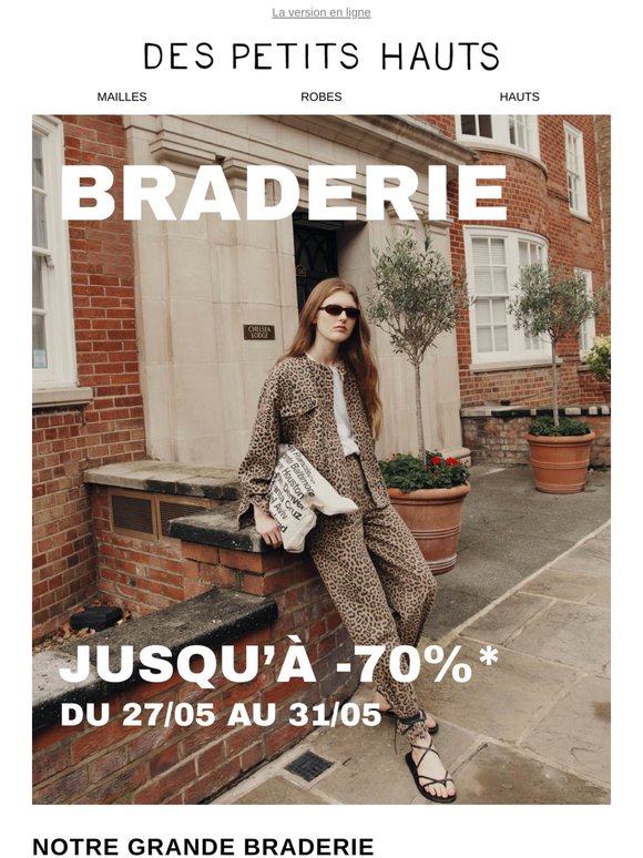 BRADERIE | Jusqu'à -70%, c'est parti !