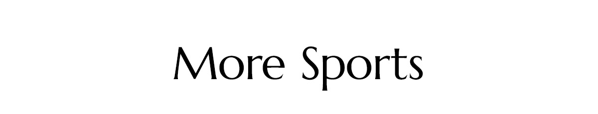 More Sports