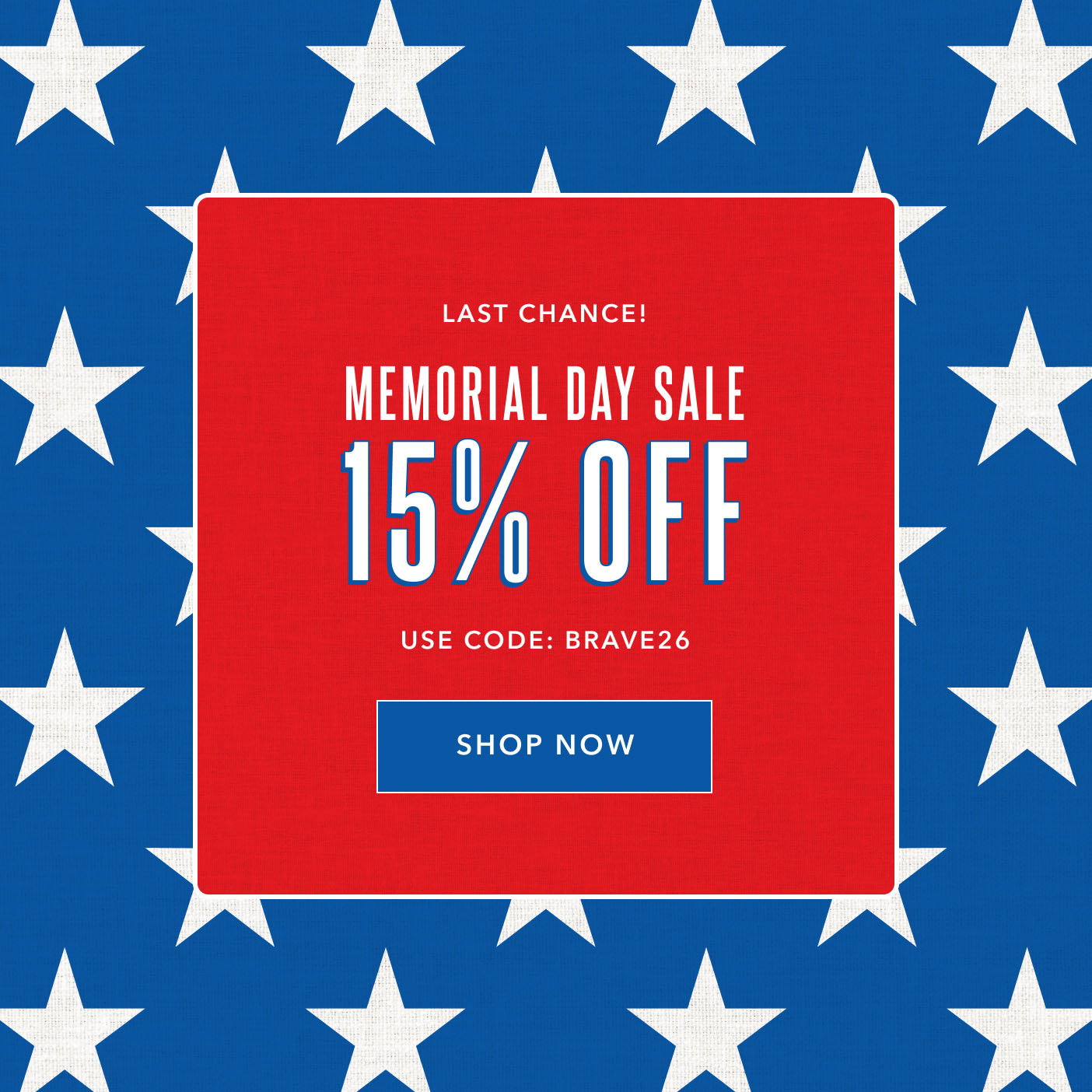 Last Chance! Memorial Day Sale 15% Off use code: BRAVE26 Shop Now