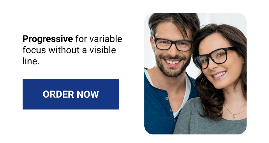 Progressive for variable focus without a visible line.