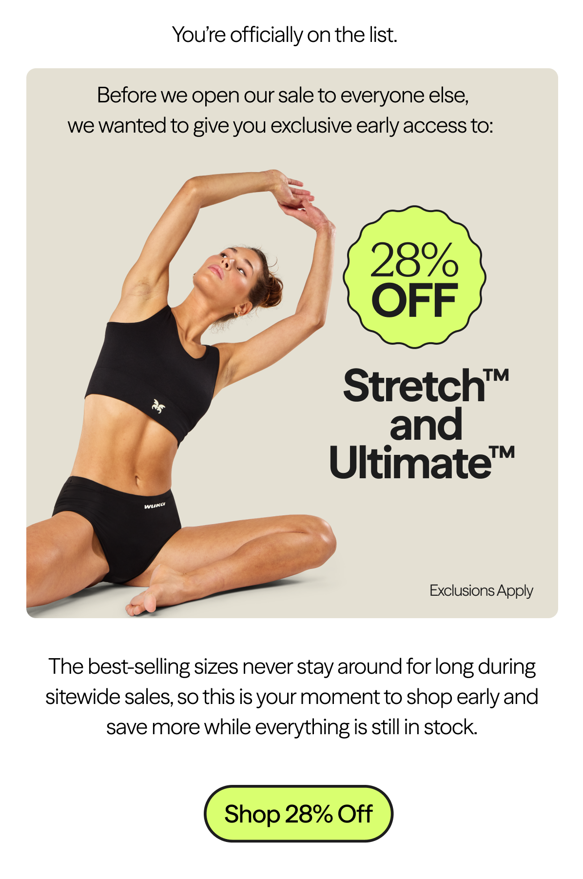 28% OFF Stretch™ and Ultimate™