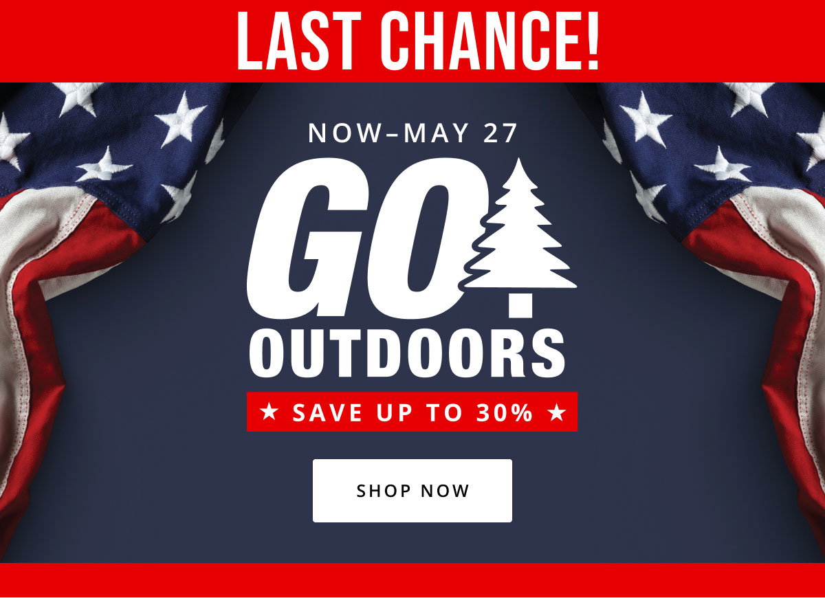 Go Outdoors Last Chance