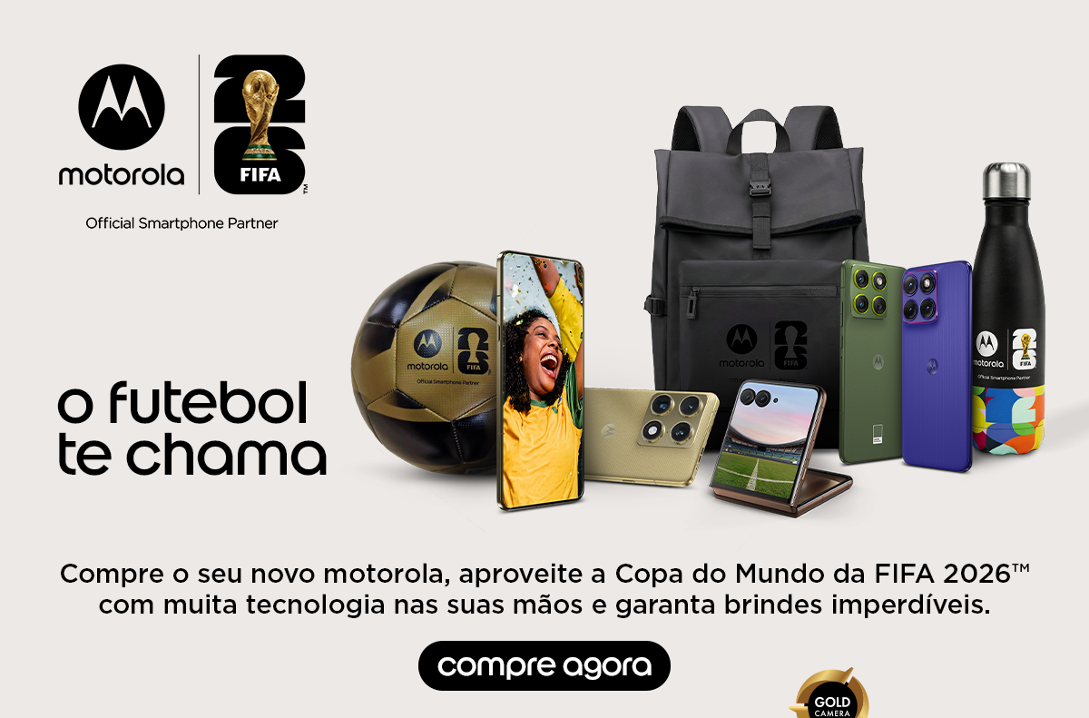 o futebol te chama. Compre o seu novo motorola, aproveita a Copa do Mundo da FIFA 2026. compre agora.
