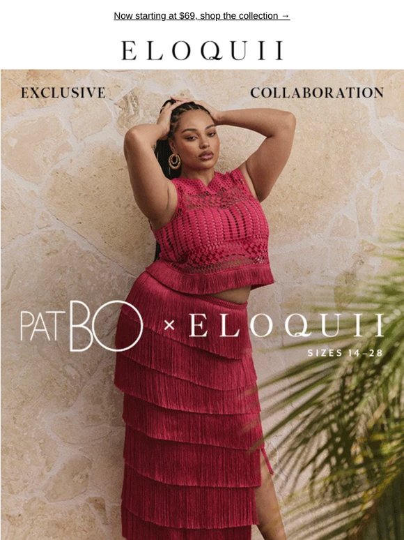 ICYMI: PatBO x ELOQUII 🦩
