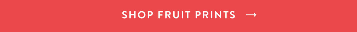 Shop Fruit Prints