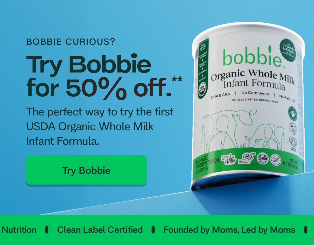 Try Bobbie for 50% Off