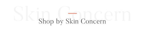 Shop by skin concern