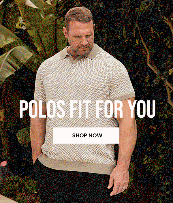 Polos fit for you