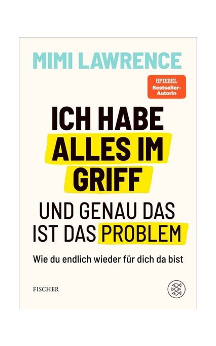 Ich habe alles im Griff - und genau das ist das Problem