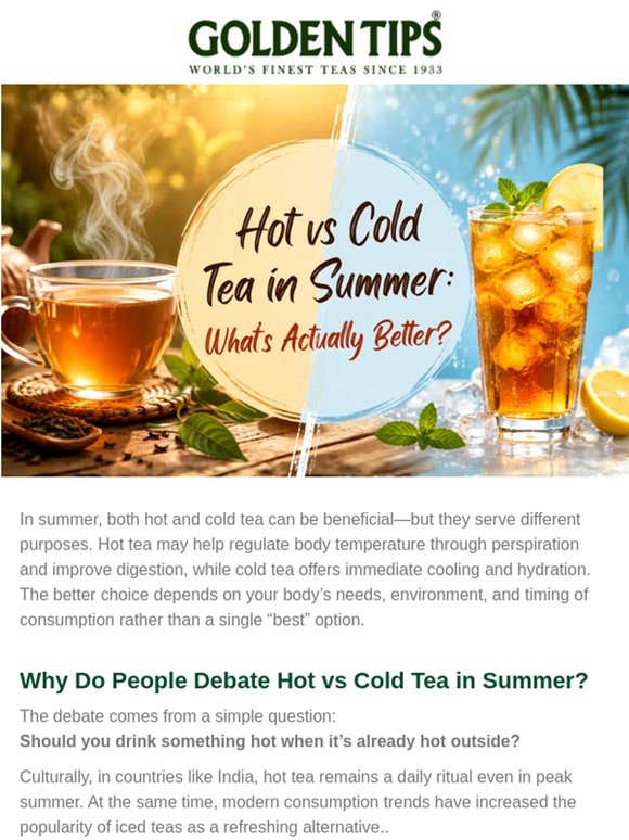 Hot Tea or Iced Tea — What’s Actually Better in Summer?