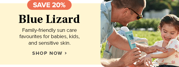 Save 20% on Blue Lizard