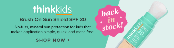 BACK IN STOCK! thinkkids Brush-On Sun Shield SPF 30