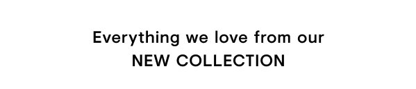 New collection