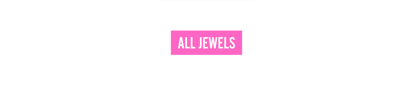 All jewels