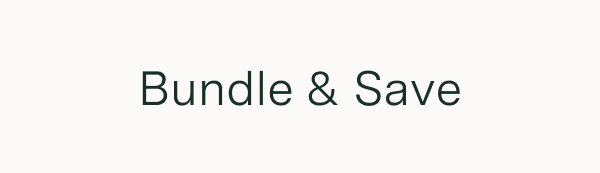 Bundle & Save