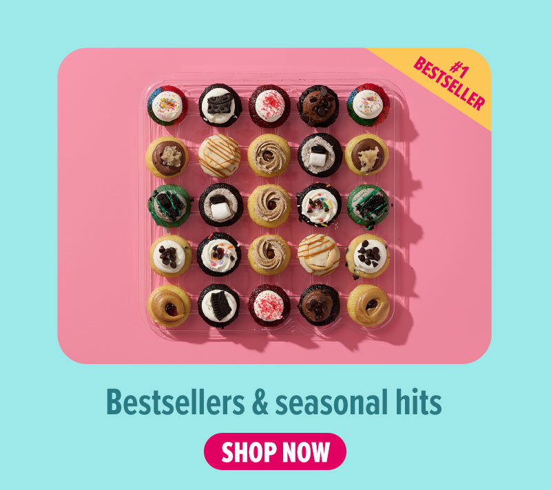 Bestsellers & seasonal hits! Shop our #1 bestseller, the latest & greatest cupcake 25-pack.