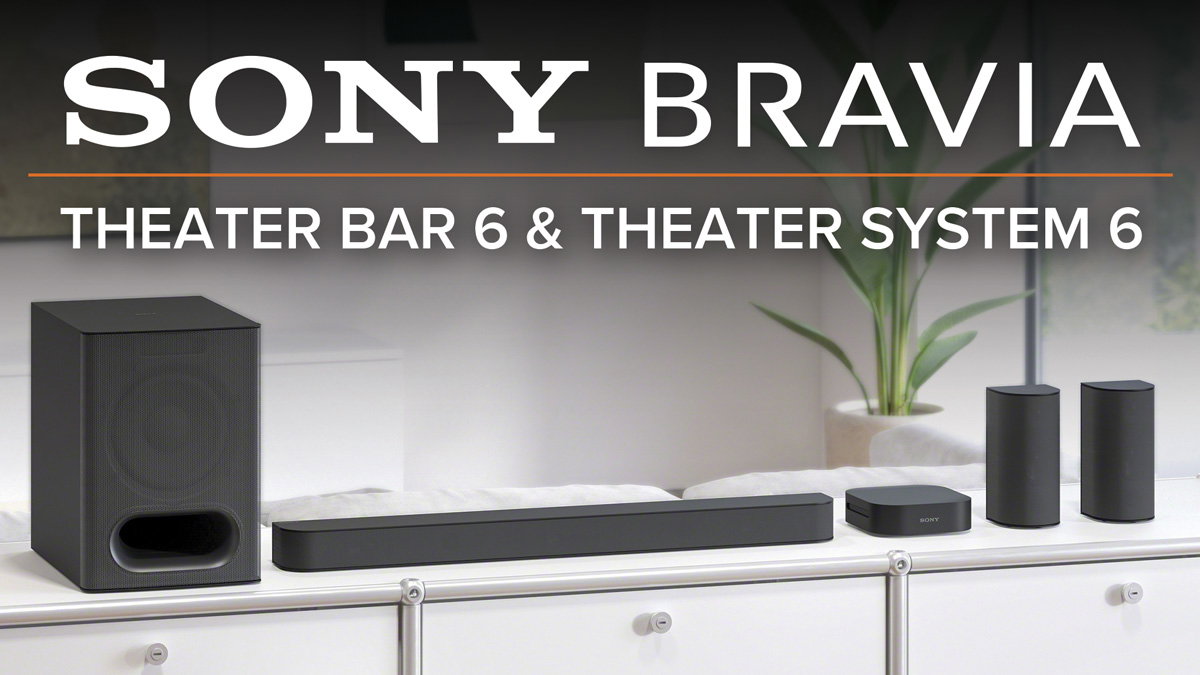Sony BRAVIA Theater Bar 6 & Theater Systme 6