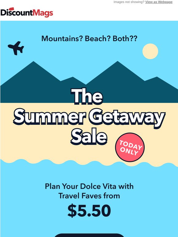Mountains? Beach? Or Both?