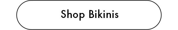 Shop Bikinis