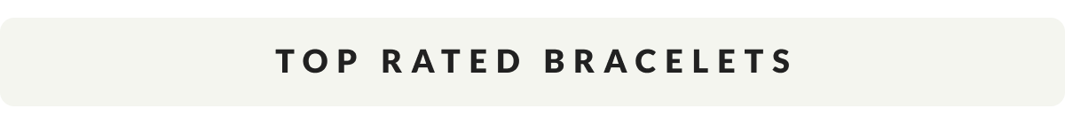Top Rated Bracelets