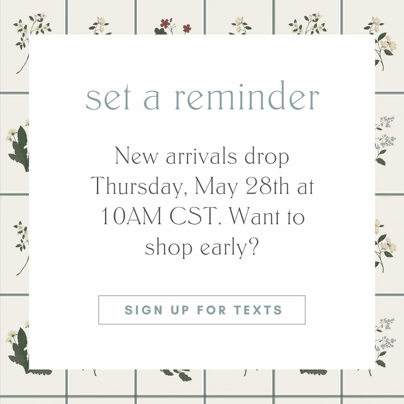 sign up for texts for early access