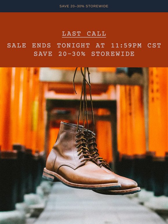 Last Call: Sale ends tonight at 11:59pm CST