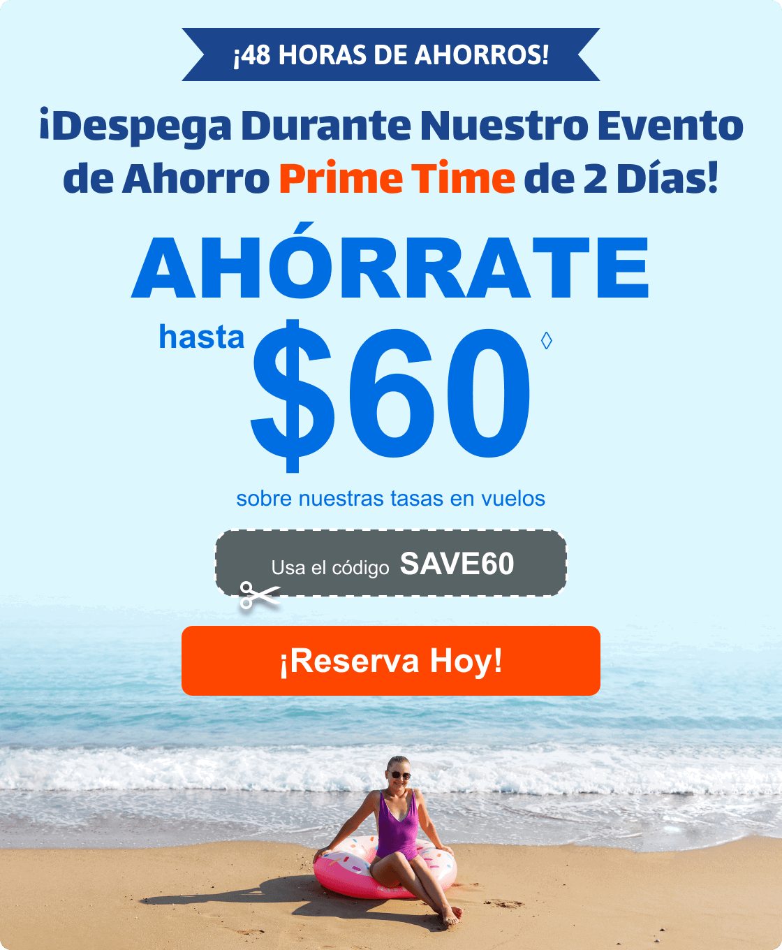 ¡Nuestro Evento de Ahorro Prime Time Termina Pronto!