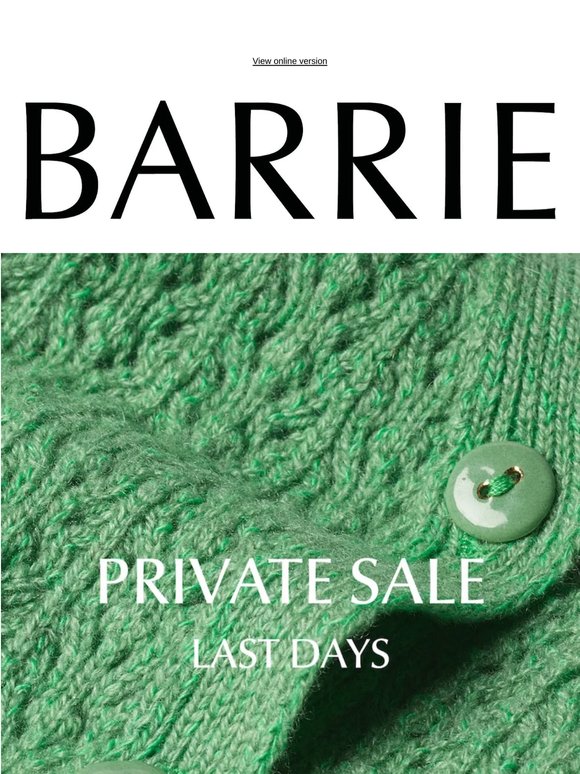 Last days of the Private Sale
