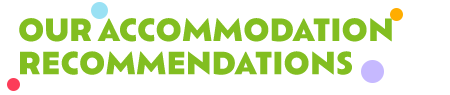 Our Accommodation Recommendations