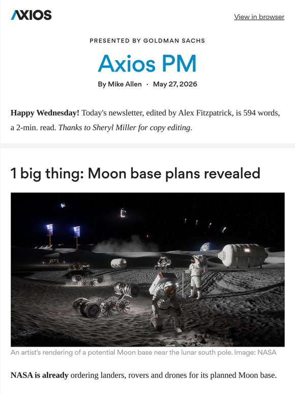 🌖 Axios PM: Moon base plans