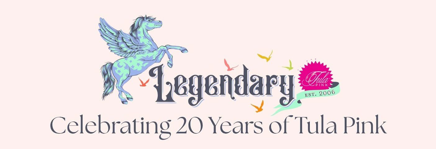 Legendary by Tula Pink